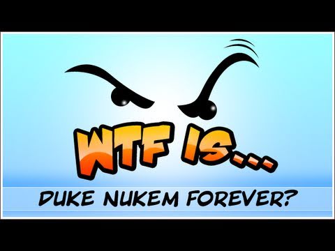 WTF Is... - Duke Nukem Forever ? - UCy1Ms_5qBTawC-k7PVjHXKQ