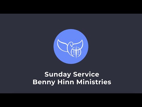 Sunday Service - Benny Hinn Ministries