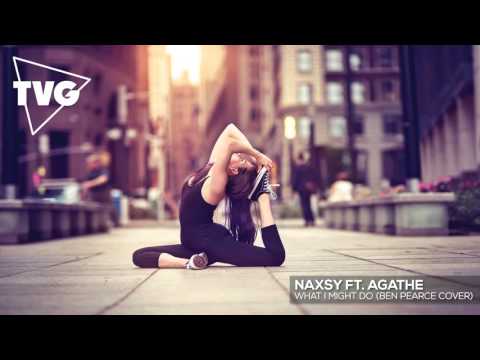 Naxsy ft. Agathe - What I Might Do (Ben Pearce Cover) - UCxH0sQJKG6Aq9-vFIPnDZ2A