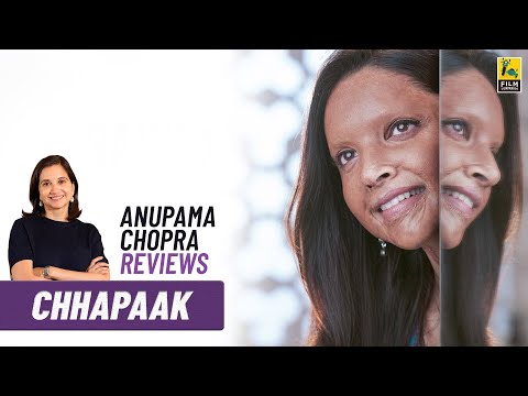 Video - CHHAPAAK Bollywood Movie Review by Anupama Chopra | Deepika Padukone, Vikrant Massey #India