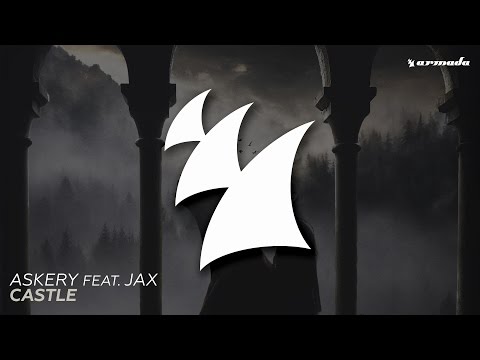 Askery feat. Jax - Castle (Extended Mix) - UCGZXYc32ri4D0gSLPf2pZXQ
