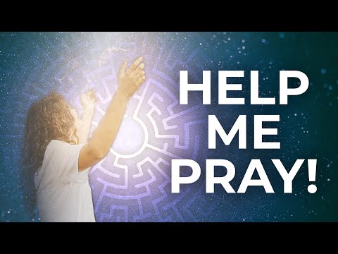 What to Do When You Don't Know What to Pray - How to Get Unstuck in Prayer