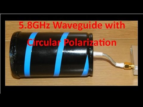 5 8GHz Waveguide with Circular Polarization - UCHqwzhcFOsoFFh33Uy8rAgQ