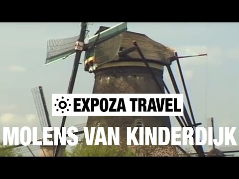 Molens Van Kinderdijk (Netherlands) Vacation Travel Video Guide - UC3o_gaqvLoPSRVMc2GmkDrg