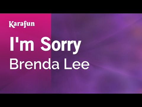 Karaoke I'm Sorry - Brenda Lee * - UCbqcG1rdt9LMwOJN4PyGTKg