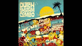 Dutch Rhythm Combo - Cartagenera (Ray Mang Instrumental)