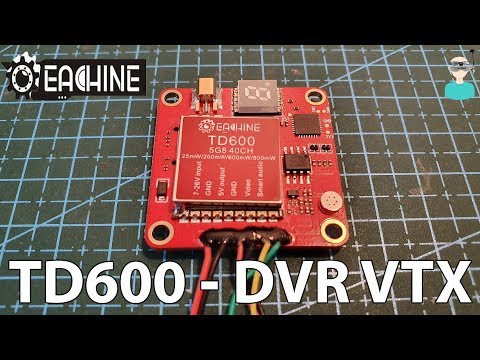 Eachine TD600 DVR-VTX - UCOs-AacDIQvk6oxTfv2LtGA