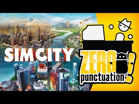 SIMCITY (Zero Punctuation) - UCqg5FCR7NrpvlBWMXdt-5Vg