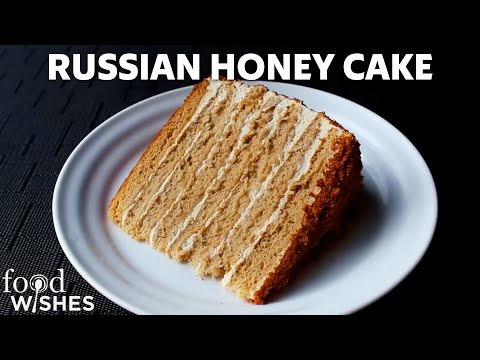 Russian Honey Cake – Food Wishes
