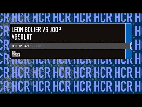 Leon Bolier vs JOOP - Absolut [High Contrast Recordings] - UCcpOuMFltSdNKhNCHkbgmig