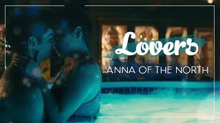 Lovers - Anna Of The North (LEGENDADO PT-BR)