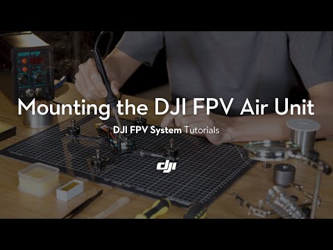 DJI FPV System | How To Mount the DJI FPV Air Unit - UClH0xVO3zOfYdGjoPU6S2hw