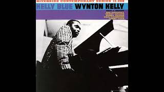Wynton Kelly -  Kelly Blue ( Full Album )