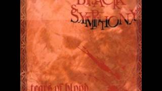 Black Symphony - Tears Of Blood, Part I (with lyrics)