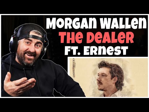 Morgan Wallen - "The Dealer" feat. ERNEST (Rock Artist Reaction)