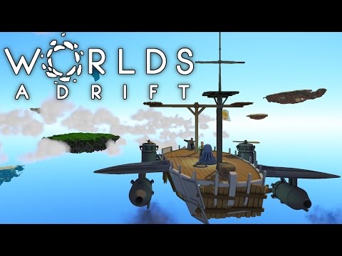 Worlds Adrift - Airships and Grappling Hooks! - Let's Play Worlds Adrift Gameplay - UCK3eoeo-HGHH11Pevo1MzfQ