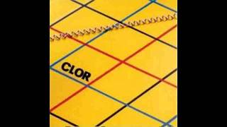 Clor - Making you All Mine