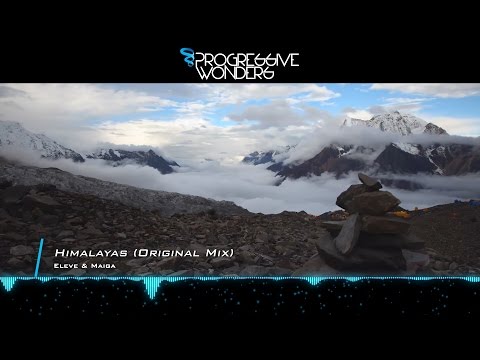 Eleve & Maiga - Himalayas (Original Mix) [Music Video] [Midnight Coast] - UCggxLgpWDImUHXB-KQNkXBw