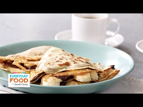 Nutella-Banana Crepe Recipe - Everyday Food with Sarah Carey - UCl0kP-Cfe-GGic7Ilnk-u_Q