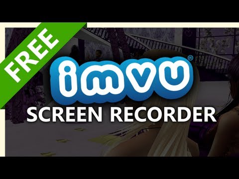 Free IMVU Screen Recorder - UCXAHpX2xDhmjqtA-ANgsGmw