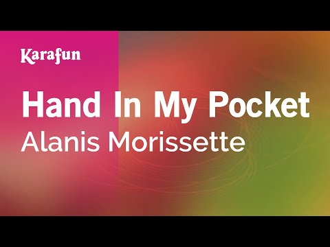 Karaoke Hand In My Pocket - Alanis Morissette * - UCbqcG1rdt9LMwOJN4PyGTKg