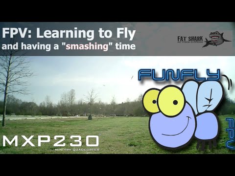 FPV: MXP230 Learning to Fly - UCQ2264LywWCUs_q1Xd7vMLw