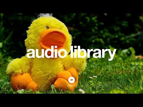 Fluffing a Duck - Kevin MacLeod (No Copyright Music) - UCht8qITGkBvXKsR1Byln-wA