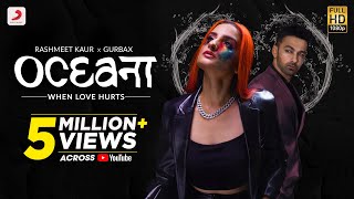 Oceana – Official Music Video | Rashmeet Kaur, GURBAX, Deep Kalsi
