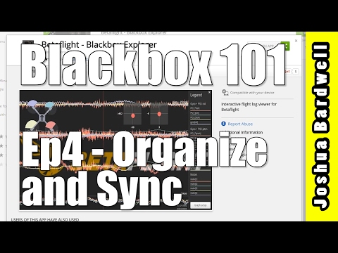 CLEANFLIGHT BETAFLIGHT RACEFLIGHT KISS BLACKBOX 101 | Ep4 - Organizing Logs and Syncing Video - UCX3eufnI7A2I7IkKHZn8KSQ