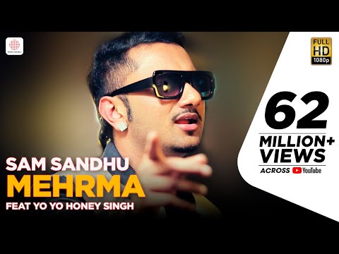 Sam Sandhu - Mehrma | feat Yo Yo Honey Singh | Latest Punjabi Song 2015 - UC56gTxNs4f9xZ7Pa2i5xNzg