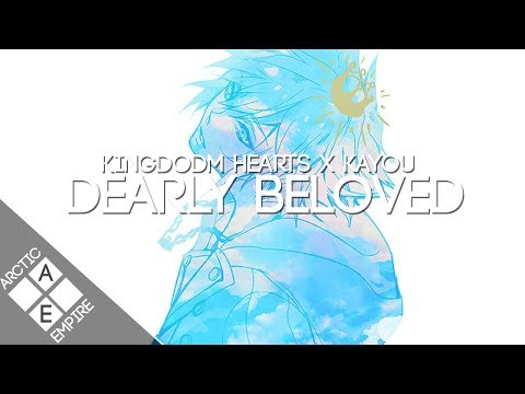 Kingdom Hearts - Dearly Beloved (Kayou. Remix) - UCpEYMEafq3FsKCQXNliFY9A