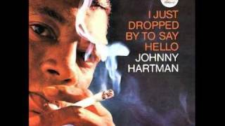 Johnny Hartman - The More I See You  1964