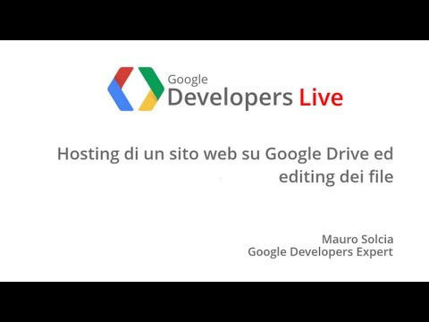 GDL Italia - Pubblicare ed editare un sito web con Google Drive - UC_x5XG1OV2P6uZZ5FSM9Ttw