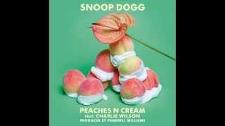 Snoop Dogg feat. Charlie Wilson - Peaches N Cream (prod. Pharrell)