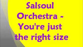 Salsoul Orchestra - You're just the right size