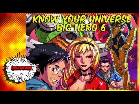 Big Hero 6 - Know Your Universe | Comicstorian - UCmA-0j6DRVQWo4skl8Otkiw