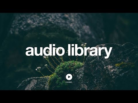 Second Nature - Audionautix (No Copyright Music) - UCht8qITGkBvXKsR1Byln-wA