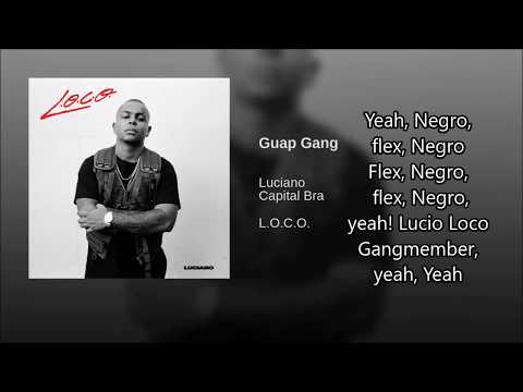 Luciano - Guap Gang feat. Capital Bra ( Lyrics Video )