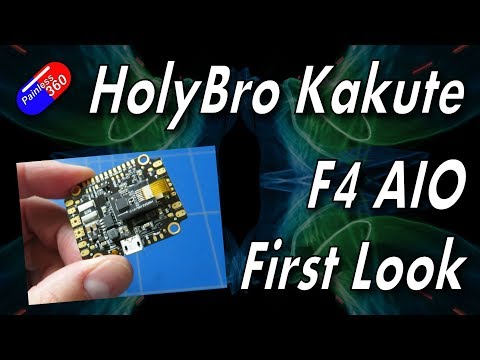 RC First Look: HolyBro Kakute F4 AIO Flight Controller - UCp1vASX-fg959vRc1xowqpw