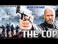 THE COP - Hollywood Movie  Jason Statham  Superhit Crime Action Full English Movie  Free Movies