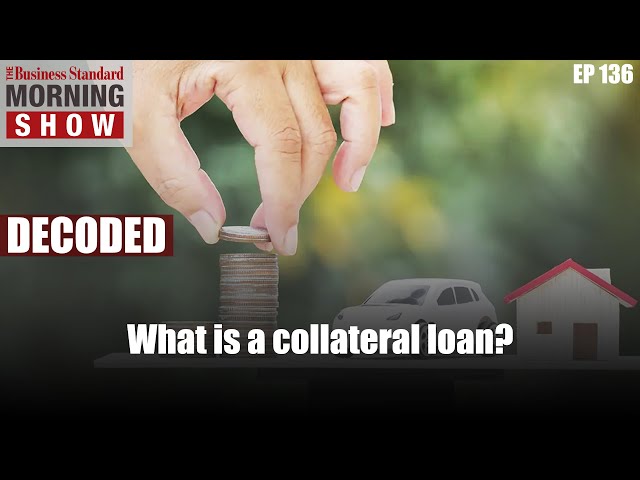 What is a Collateral Loan?