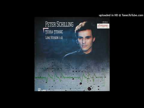 Peter Schilling - Terra Titanic (Long Version)