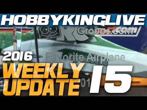 Weekly Update Ep. 15 2016 - HobbyKing Live - UCkNMDHVq-_6aJEh2uRBbRmw