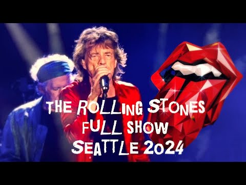 The Rolling Stones FULL SHOW: Seattle Hackney Diamonds Tour May 15th, 2024