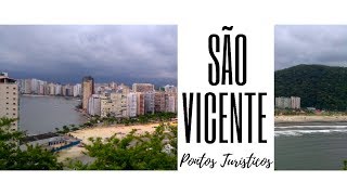 SÃO VICENTE - SP - Brasil  | Pontos Turísticos  | Subtitles Eng/Esp/It