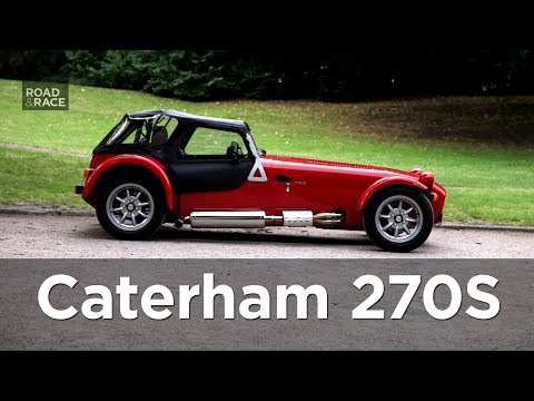 How I HATED then LOVED the Caterham Seven 270S (review) | Road & Race S03E16 - UCCk1LXyP9fJ8jUFbBeaznCw