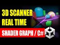 3D Scanner effect Tutorial -Unity Shader Graph