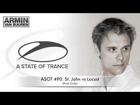 ASOT 490: St. John vs Locust - Mind Circles - UCGZXYc32ri4D0gSLPf2pZXQ
