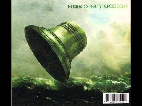 Masters of reality - Testify to love