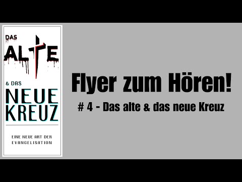 Flyer zum Hören #4 - Das alte und das neue Kreuz